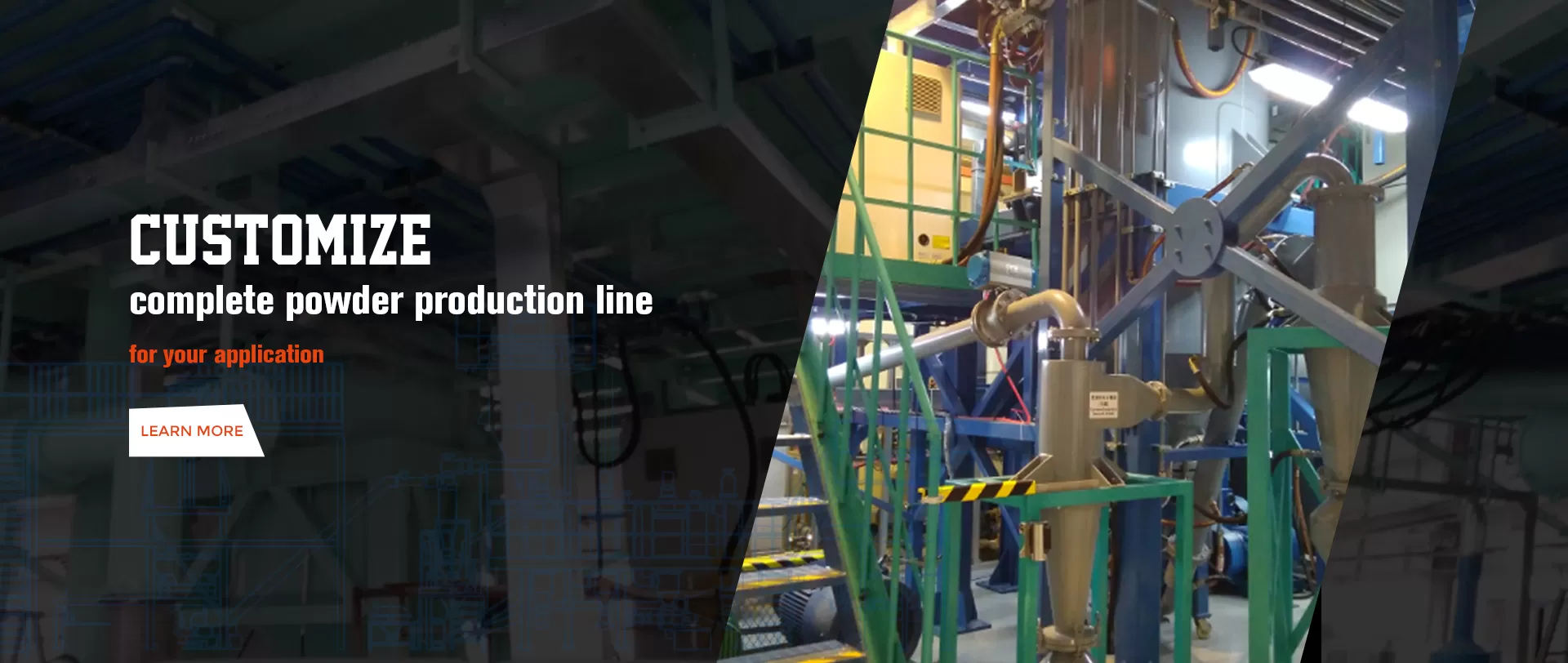 CUSTOMIZE complete powder production line